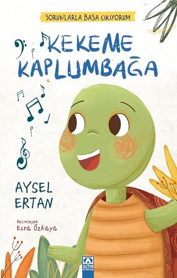 Kekeme Kaplumbağa Sorunlarla Başa Çıkıyorum Serisi - Altın Kitaplar Kitap