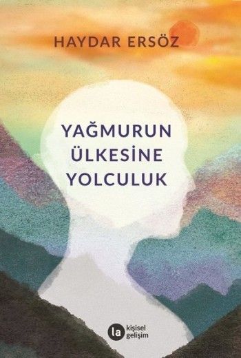 Yağmurun Ülkesine Yolculuk - La Kitap Yayınları Kitap
