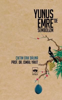 Yunus Emre’de Sembolizm - Ötüken Neşriyat Kitap