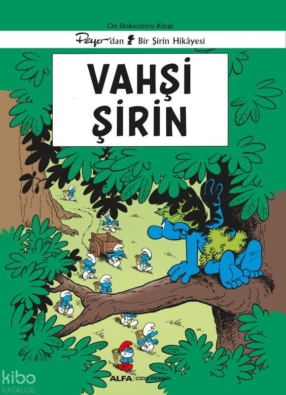 Şirinler 19 - Vahşi Şirin - Alfa Yayınları Kitap