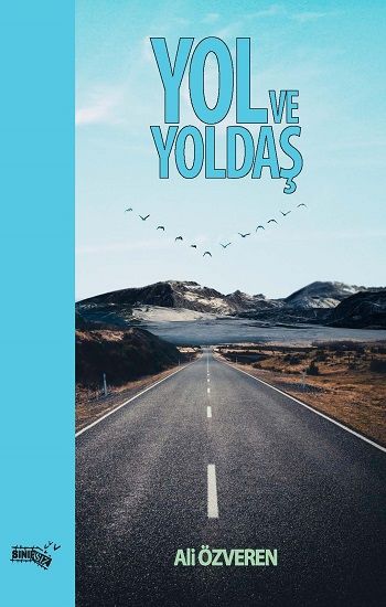 Yol Ve Yoldaş - Sınırsız Kitap Kitap