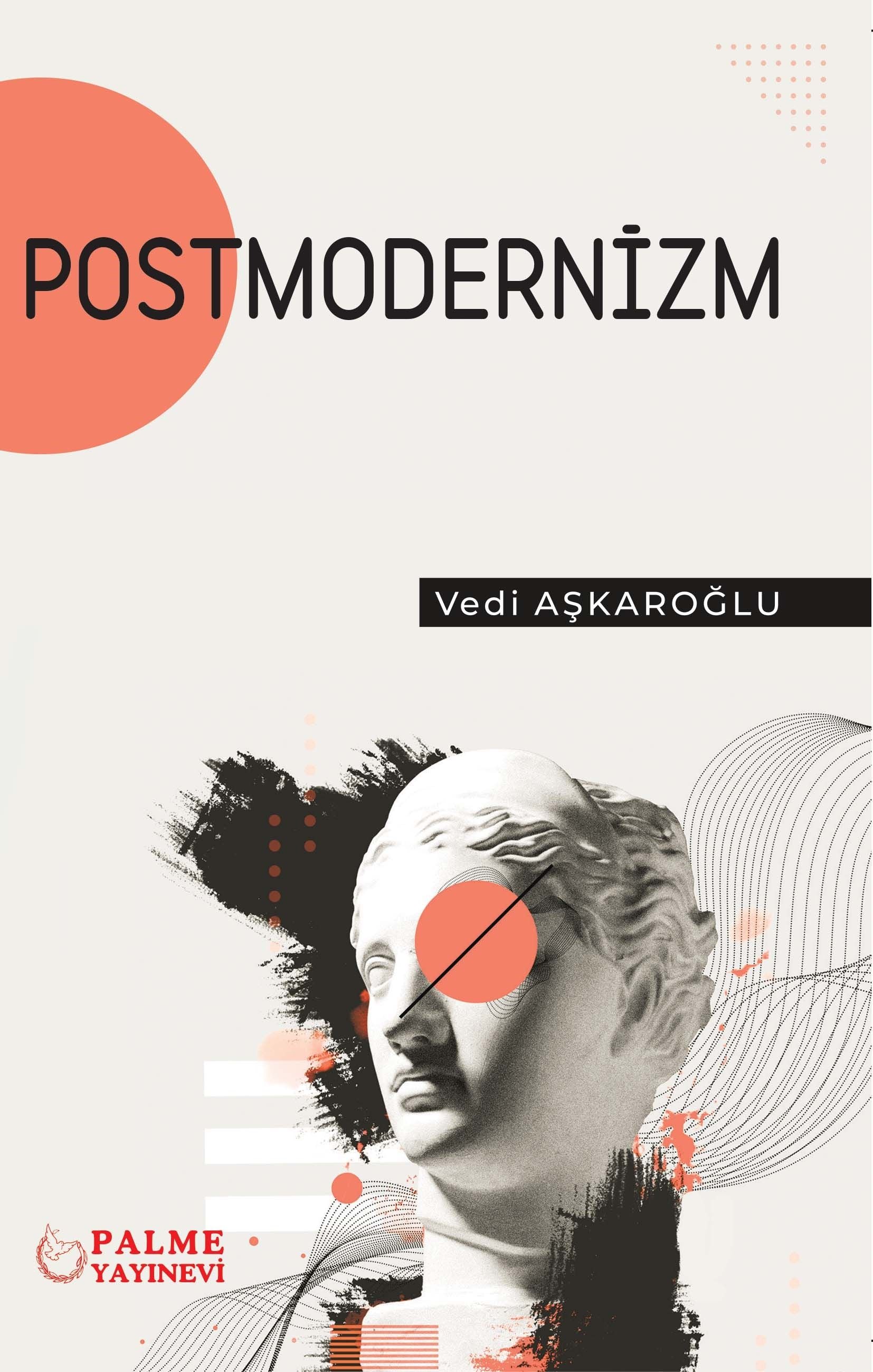 Postmodernizm - Palme Yayıncılık (Akademik) Kitap