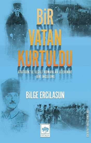 Bir Vatan Kurtuldu - Ötüken Neşriyat Kitap