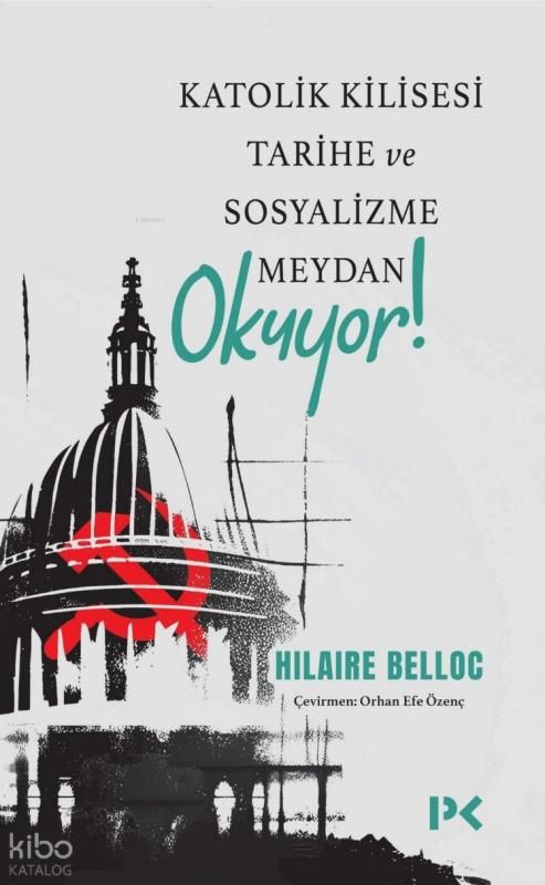 Katolik Kilisesi Tarihe ve Sosyalizme Meydan Okuyor! - Profil Kitap Kitap