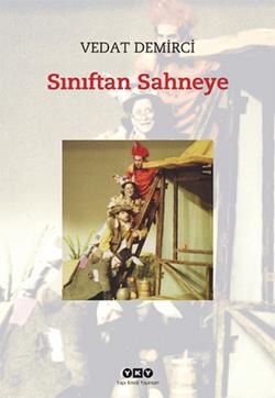 Sınıftan Sahneye - Vedat Demirci, Diğer Türkçe kitap kapağı