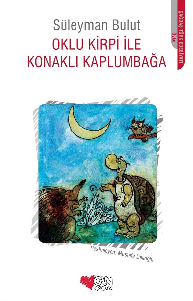 Oklu Kirpi ile Konaklı Kaplumbağa - Can Çocuk Yayınları Kitap