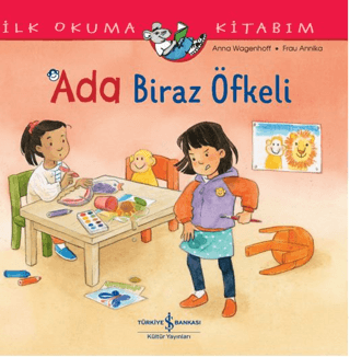 Ada Biraz Öfkeli - Ilk Okuma Kitabım - İş Bankası Kültür Yayınları Kitap