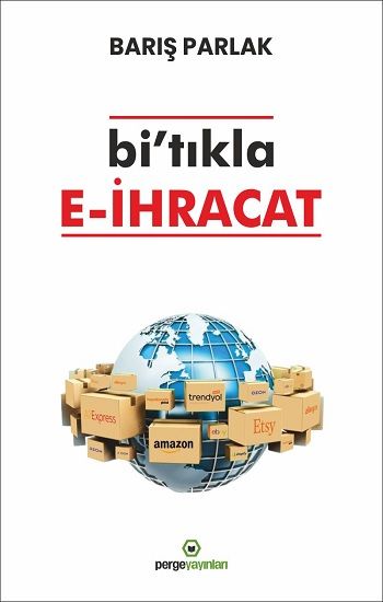 Bi’Tıkla E-İhracat - Perge Yayınları Kitap