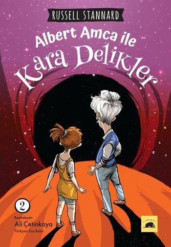 Albert Amca ile Kara Delikler - 2 - Kolektif Kitap Kitap
