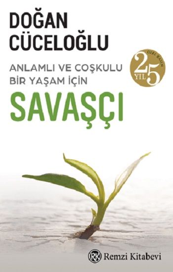 Savaşçı / 25. Yıl Özel Basım - Remzi Kitabevi Kitap