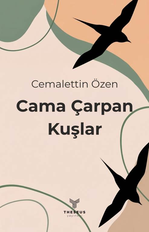 Cama Çarpan Kuşlar - Theseus Yayınevi Kitap