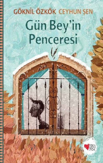 Gün Bey'in Penceresi - Can Çocuk Yayınları Kitap