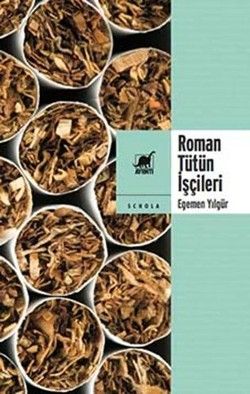Roman T ütün İşçileri - Ayrıntı Yayınları Kitap