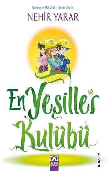 En Yeşiller Kulübü - Altın Kitaplar - Özel Ürün Kitap