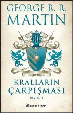 Kralların Çarpışması Kısım 2 - George R. R. Martin, Roman Öykü Türkçe kitap kapağı