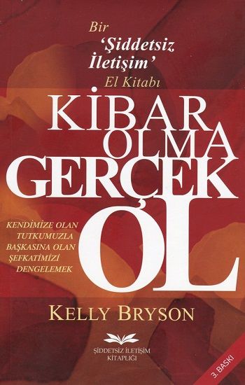 Kibar Olma Gerçek Ol - Kalpten Yayıncılık Kitap