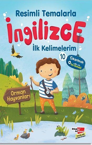 Resimli Temalarla İngilizce İlk Kelimelerim 10 - Orman Hayvanları - Dikkat Atölyesi Yayınları Kitap