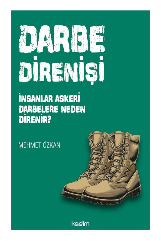 Darbe Direnişi - Kadim Yayınları Kitap