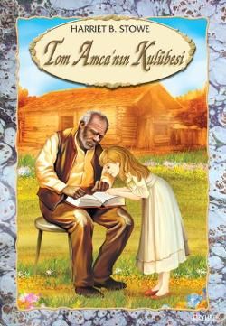Tom Amcanın Kulübesi - Özyürek Yayınları Kitap