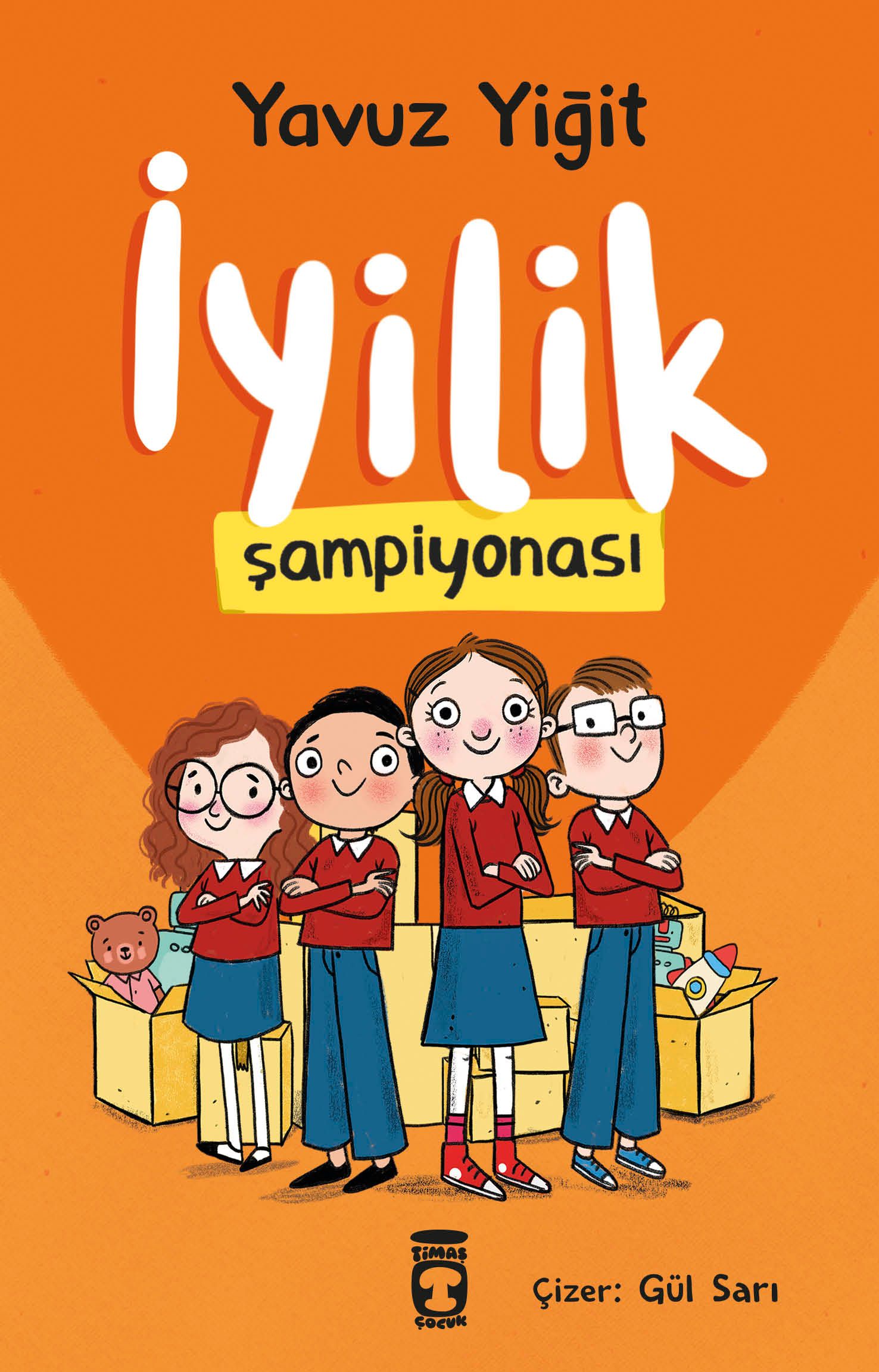 İyilik Şampiyonası - Timaş Çocuk Kitap