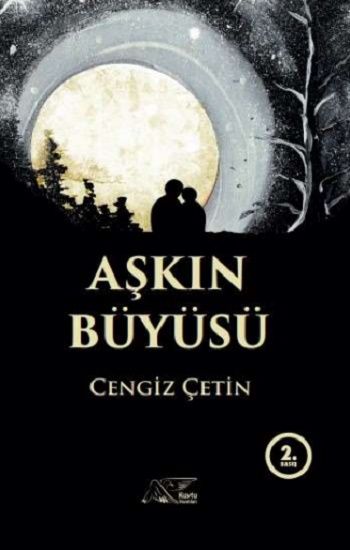 Aşkın Büyüsü - Kuytu Yayınları Kitap