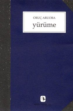 Yürüme Oruç Aruoba Türkçe kitap kapağı