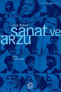 Sanat ve Arzu - İletişim Yayınları Kitap