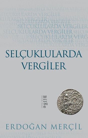 Selçuklularda Vergiler - Bilge Kültür Sanat Kitap