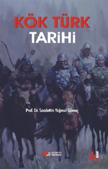 Kök Türk Tarihi - Berikan Yayınları Kitap