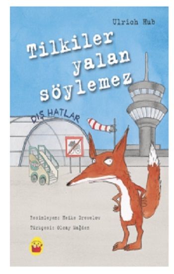 Tilkiler Yalan Söylemez - Kuraldışı Yayınevi Kitap