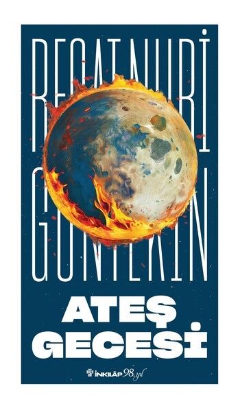 Ateş Gecesi - Reşat Nuri Güntekin Yayınları Kitap