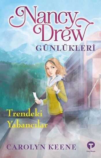Trendeki Yabancılar - Nancy Drew Günlükleri 2 - Turkuvaz Kitap Kitap
