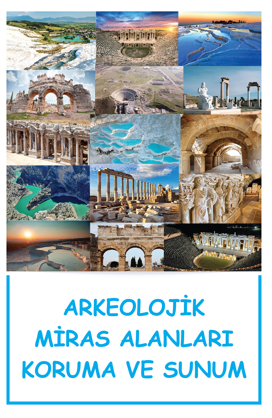 Arkeolojik Miras Alanları Koruma Ve Sunum - Sonçağ -Akademik Kitaplar Kitap
