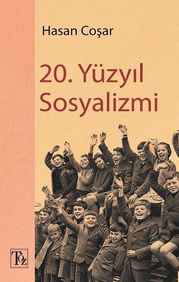 20. Yüzyıl Sosyalizmi - Töz Yayınları Kitap