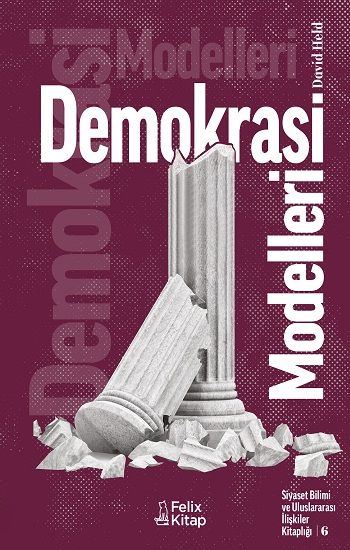 Demokrasi Modelleri - Felix Kitap Kitap