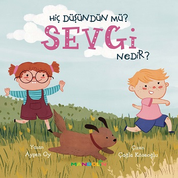 Hiç Düşündün Mü? Sevgi Nedir? - Mandolin Yayınları Kitap