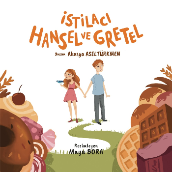 İstilacı Hansel ve Gretel - Mandolin Yayınları Kitap