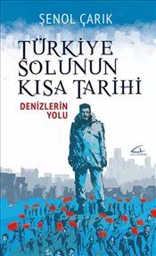 Türkiye Solunun Kısa Tarihi - Asi Kitap Kitap