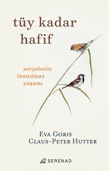 Tüy Kadar Hafif - Serenad Yayınevi Kitap