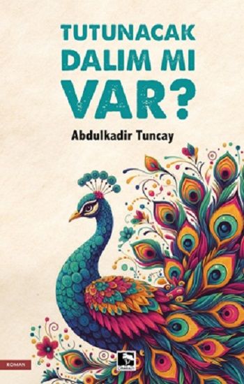 Tutunacak Dalım mı Var? - Çınaraltı Yayınları Kitap