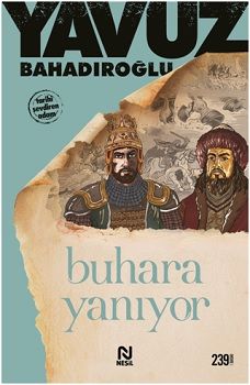 Buhara Yanıyor Yavuz Bahadıroğlu Türkçe kitap kapağı