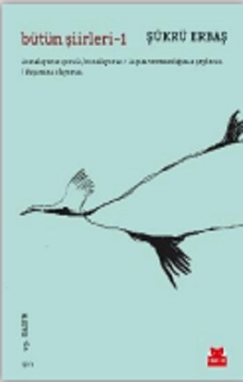 Bütün Şiirleri -1 - Kırmızı Kedi Yayınevi Kitap