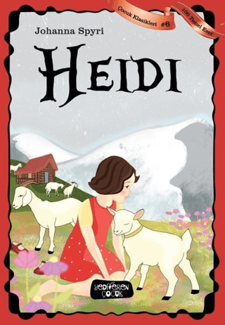 Heidi - Yediveren Çocuk Kitap