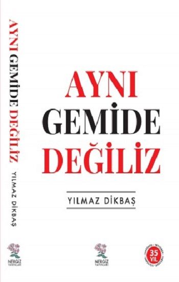 Aynı Gemide Değiliz - Nergiz Yayınları Kitap