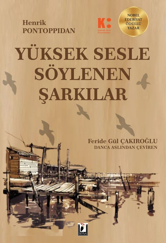 Yüksek Sesle Söylenen Şarkılar - Suyla Yayınları Kitap
