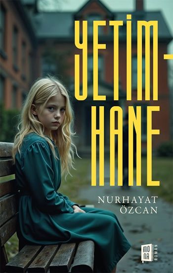 Yetimhane - Mona Kitap Kitap