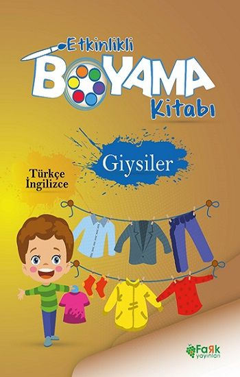 Etkinlikli Boyama Kitabı Giysiler - Fark Yayınları Kitap