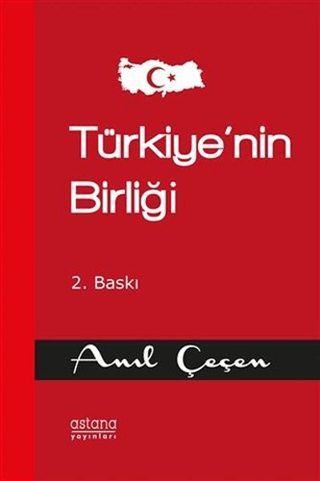 Türkiye’nin Birliği - Astana Yayınları Kitap