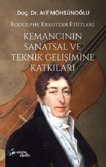 Rodolphe Kreutzer Etütleri - Kültür Ajans Yayınları Kitap