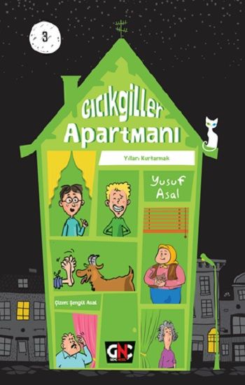 Gıcıkgiller Apartmanı 3 (Ciltli) - Nesil Genç Kitap